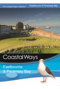Coastal Ways - Eastbourne & Pevensey Bay DVD — front cover