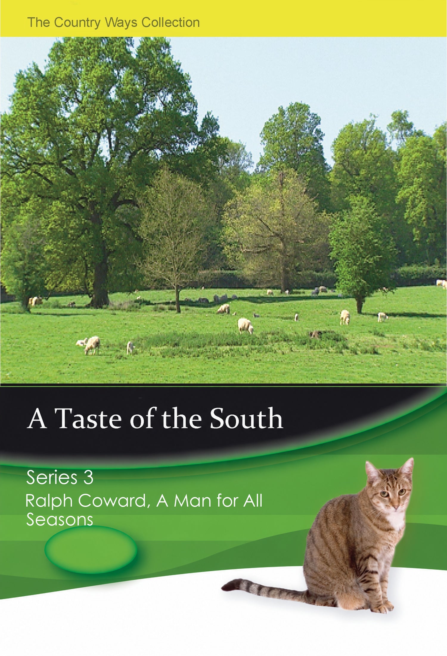 A Taste of the South Series 3 – Ralph Coward, A Man for All Seasons – individual DVD front cover