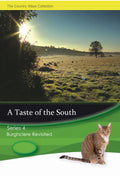A Taste of the South Series 4 – Burghclere Revisited – individual DVD front cover