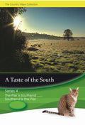 A Taste of the South Series 4 – The Pier is Southend ...... Southend is the Pier – individual DVD front cover